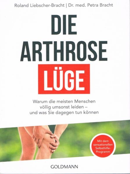 Die Arthrose-Lüge