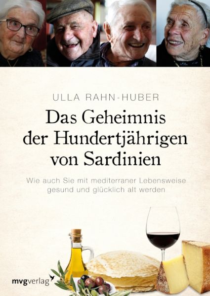 Rahn-Huber, Ulla: Das Geheimnis der Hundertjährigen von Sardinien
