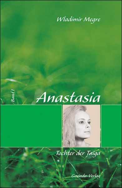 Anastasia – Band 1: Tochter der Taiga