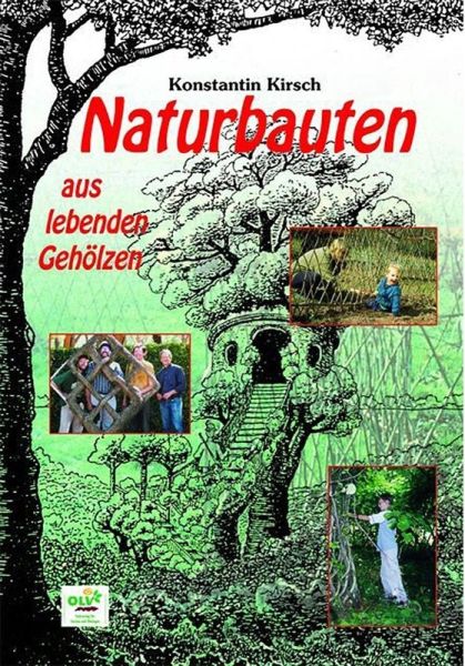 Naturbauten aus lebenden Gehölzen