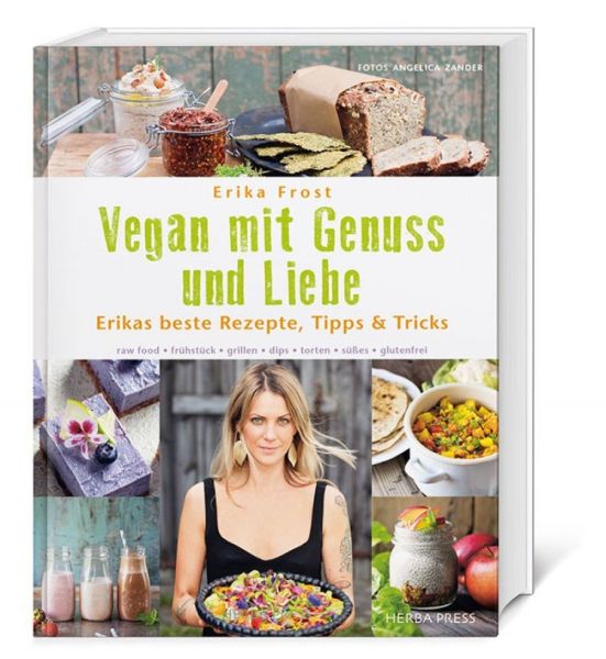 Vegan mit Genuss und Liebe