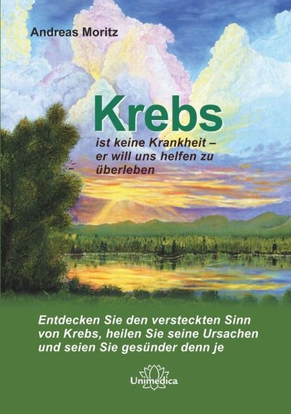 Krebs ist keine Krankheit – er will uns helfen zu überleben