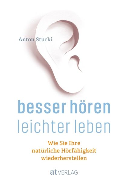 Besser hören – leichter leben