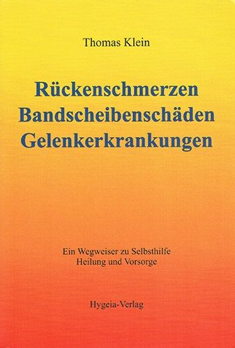 Rückenschmerzen, Bandscheibenschäden und Gelenkerkrankungen