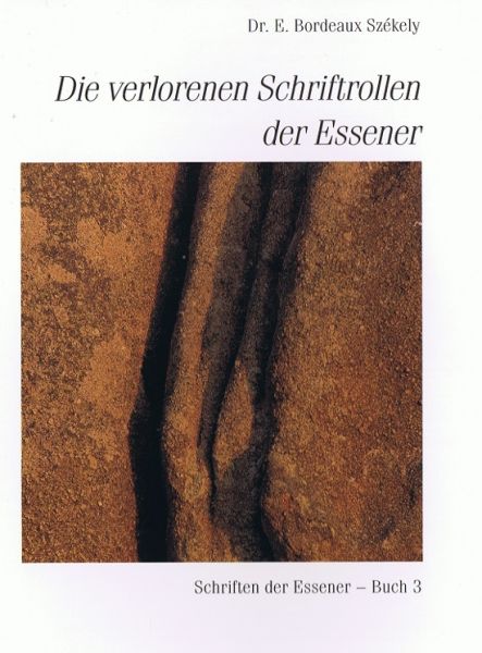 Die verlorenen Schriftrollen der Essener