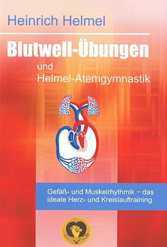 Blutwell-Übungen und Helmel-Atemgymnastik