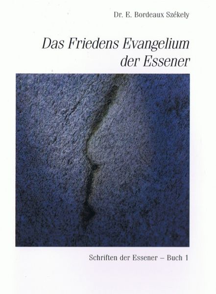 Das Friedens-Evangelium der Essener