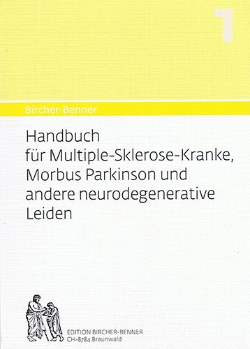 Handbuch für Multiple-Sklerose-Kranke, Morbus Parkinson und andere neurodegenerative Leiden