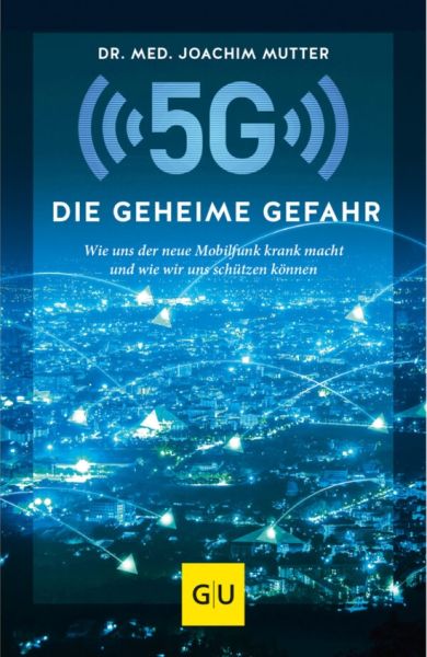 5G - Die geheime Gefahr