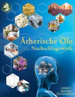 Ätherische Öle Nachschlagewerk Ätherische Öle Nachschlagewerk
