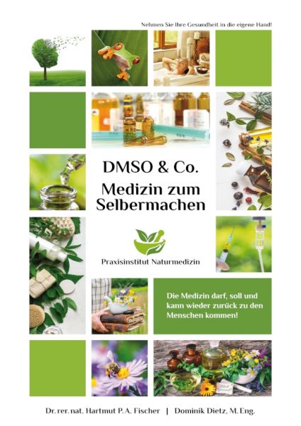DMSO &amp; Co - Medizin zum Selbermachen
